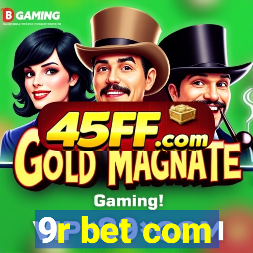 9r bet com